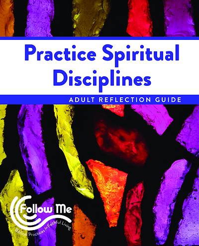 Picture of Practice Spiritual Disciplines Adult Reflection Guide