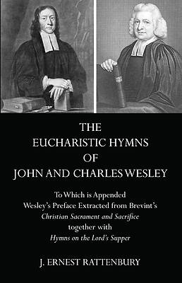 Picture of The Eucharistic Hymns of John and Charles Wesley