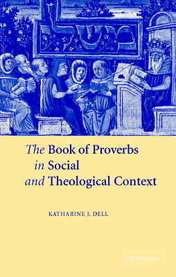 Picture of The Book of Proverbs in Social and Theological Context