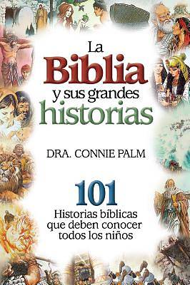 Picture of Biblia y Sus Grandes Historias, Las (Rustica)