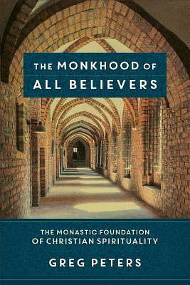 Picture of The Monkhood of All Believers