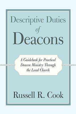 Picture of Descriptive Duties of Deacons