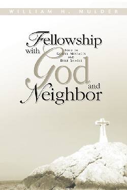 Picture of Fellowship with God and Neighbor