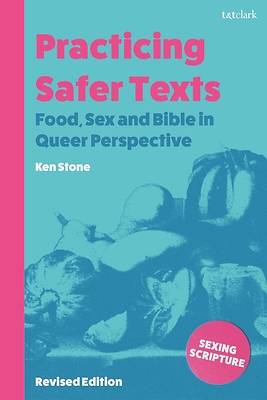 Picture of Practicing Safer Texts, Food, Sex and Bible in Queer Perspective