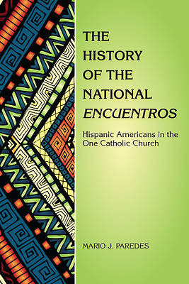 Picture of The History of the National Encuentros