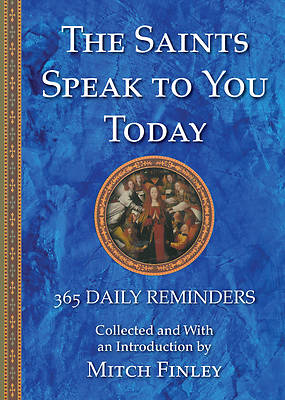 Picture of The Saints Speak to You Today