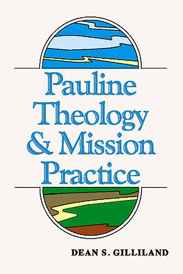 Picture of Pauline Theology and Mission Practice