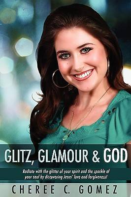 Picture of Glitz, Glamour & God