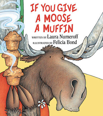 Picture of If You Give a Moose a Muffin