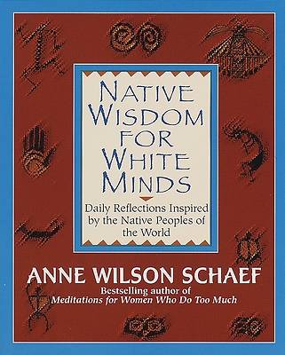 Picture of Native Wisdom for White Minds