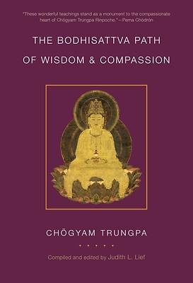 Picture of The Bodhisattva Path of Wisdom and Compassion