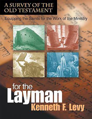 Picture of For the Laymana Survey of the Old Testament