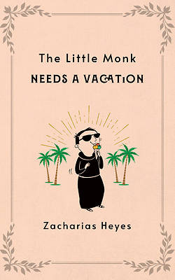 Little Monk Needs a Vacation