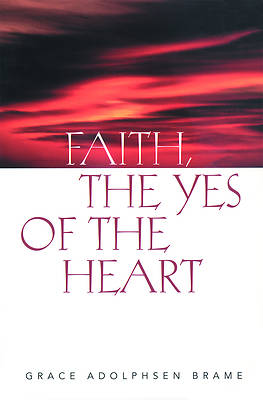 Picture of Faith, the Yes of the Heart