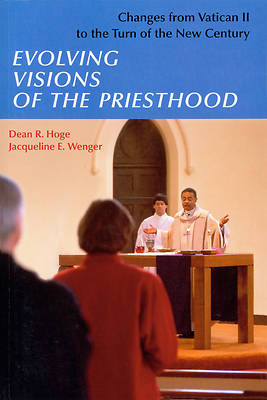Picture of Evolving Visions of the Priesthood