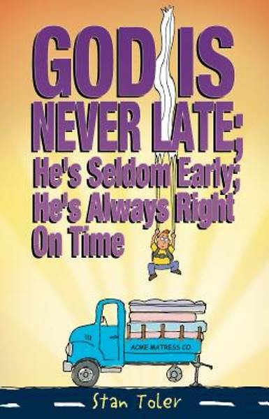 Picture of God Is Never Late