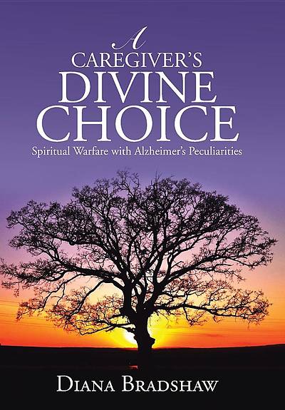 Picture of A Caregiver's Divine Choice