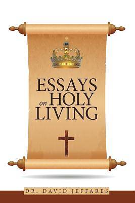 Picture of Essays on Holy Living