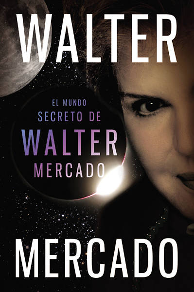Picture of El Mundo Secreto de Walter Mercado = The Secret World of Walter Mercado