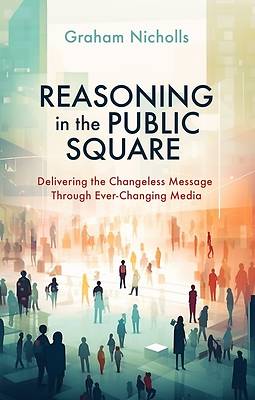 Picture of Reasoning in the Public Square