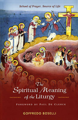 Picture of The Spiritual Meaning of the Liturgy