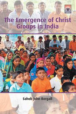 Picture of The Emergence of Christ Groups in India