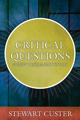 Picture of Critical Questions for New Testament Study