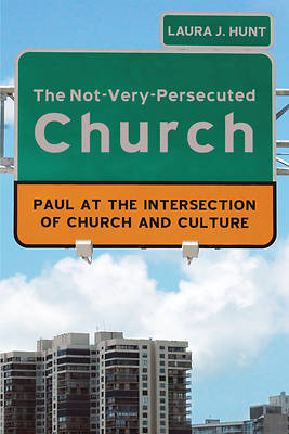Picture of The Not-Very-Persecuted Church