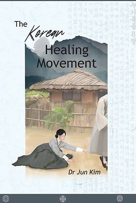 Picture of The Korean Healing Movement