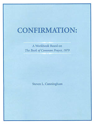 Picture of Confirmation Workbook Based on the 1979 Book of Common Prayer