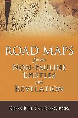 Picture of Road Maps for the Non-Pauline Epistles and Revelation