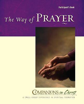 Picture of Companions in Christ: The Way of Prayer - Participants Book