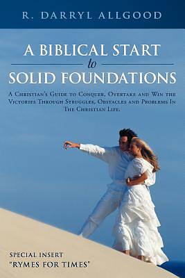 Picture of A   Biblical Start to Solid Foundations