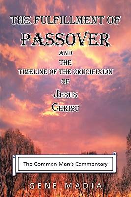 Picture of The Fulfillment of Passover