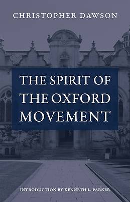 Picture of The Spirit of the Oxford Movement