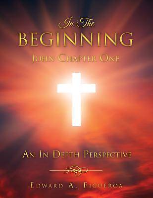 Picture of In the Beginning John Chapter One