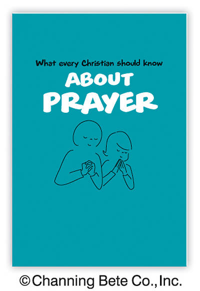 Picture of What Every Christian Should Know About Prayer