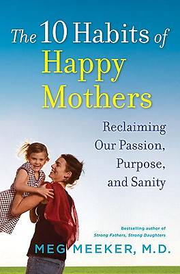 Picture of The 10 Habits of Happy Mothers
