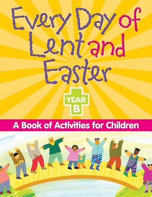 Picture of Every Day of Lent and Easter, Year B [ePub Ebook]