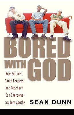 Picture of Bored with God
