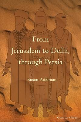 Picture of From Jerusalem to Delhi, through Persia