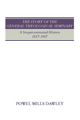 Picture of The Story of the General Theological Seminary