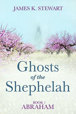 Picture of Ghosts of the Shephelah, Book 1