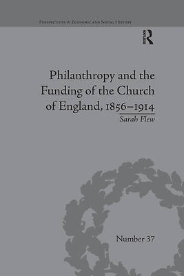 Picture of Philanthropy and the Funding of the Church of England, 1856-1914
