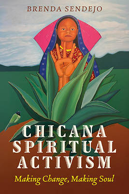 Chicana Spiritual Activism