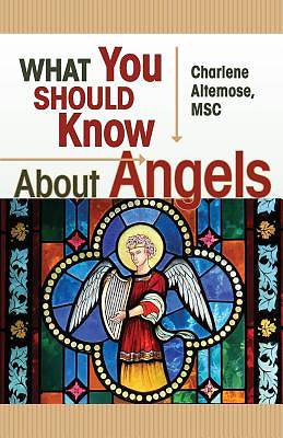 Picture of What You Should Know about Angels