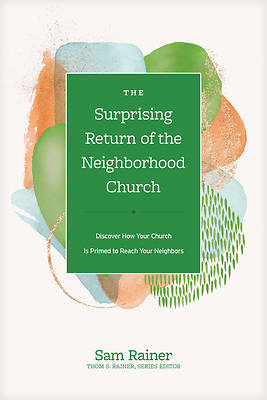 Picture of The Surprising Return of the Neighborhood Church