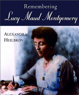 Picture of Remembering Lucy Maud Montgomery [Adobe Ebook]