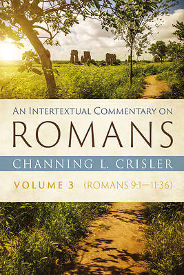 Picture of An Intertextual Commentary on Romans, Volume 3