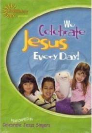 Picture of We Celebrate Jesus Everyday!